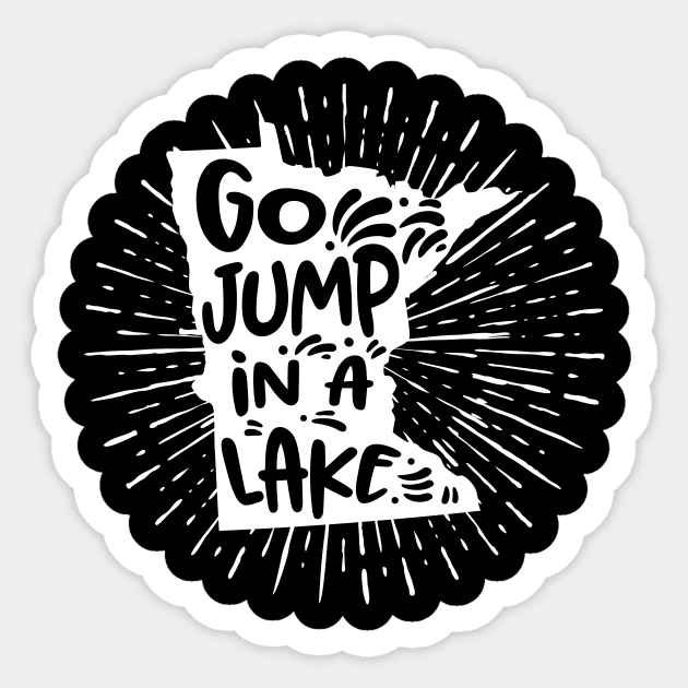 Go Jump In A Lake' Minnesota Map Lake Sticker by ourwackyhome